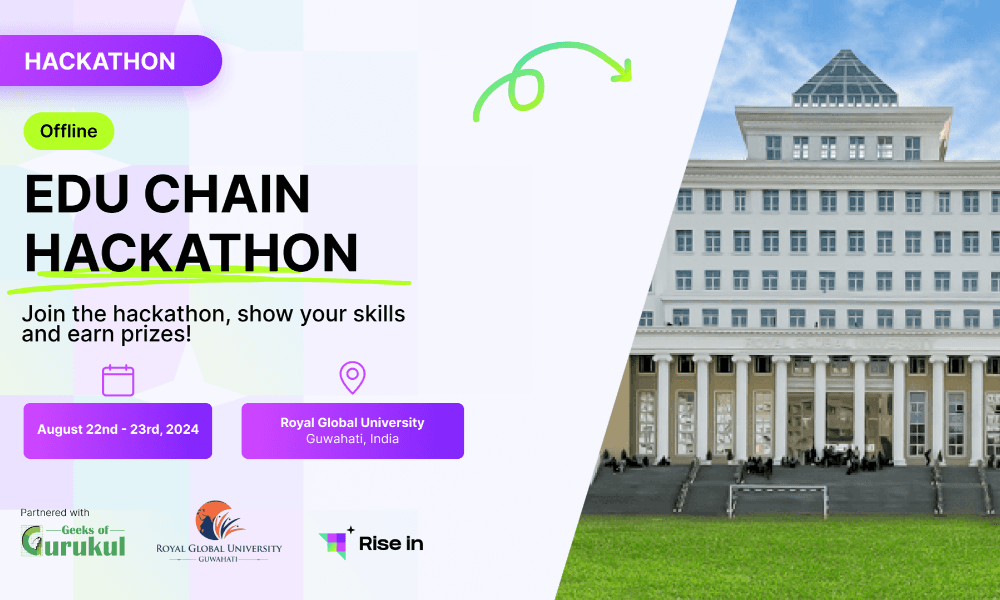 EDU Chain Hackathon Offline - Royal Global University